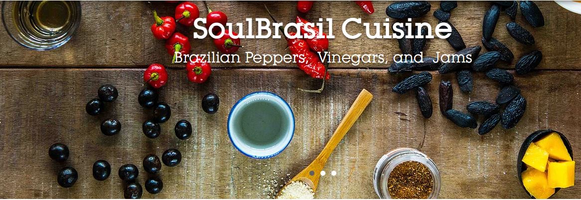 SoulBrasil Cuisine creates condiments that reflect Brazil's